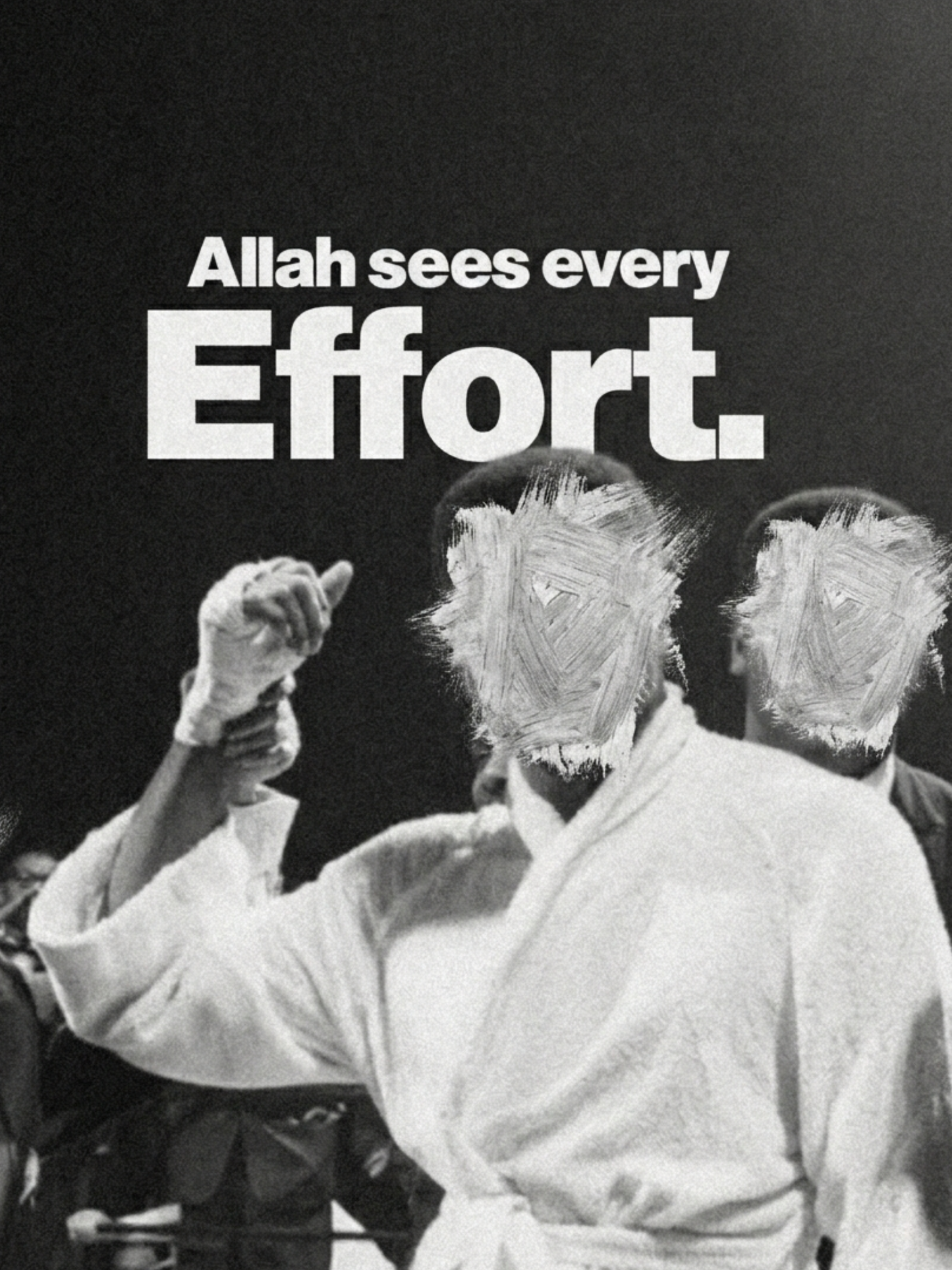 Allah Sees Every Effort Poster