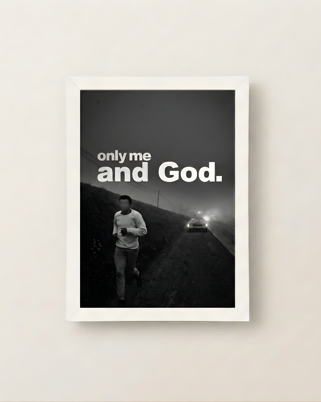 Only Me and God Poster